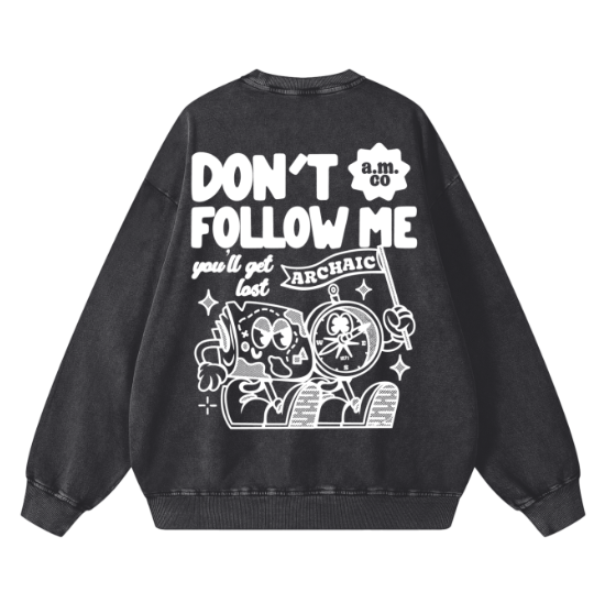 Don't Follow Me