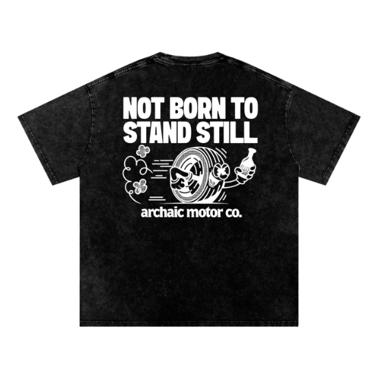 Not Born To Stand Still